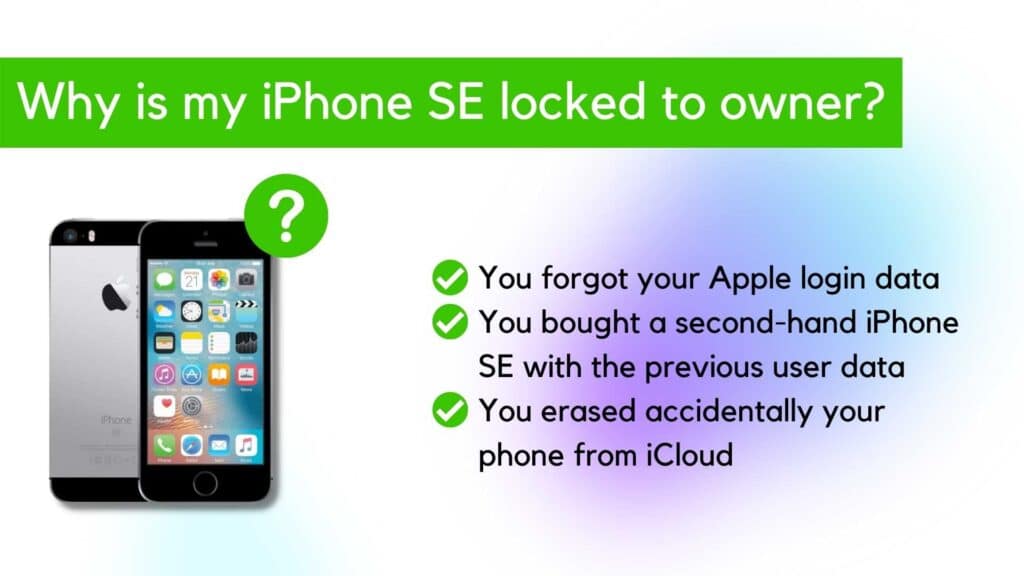 Fix iPhone SE Locked to Owner: iPhone SE Unlock 2 Reasons why your iPhone SE is locked to owner