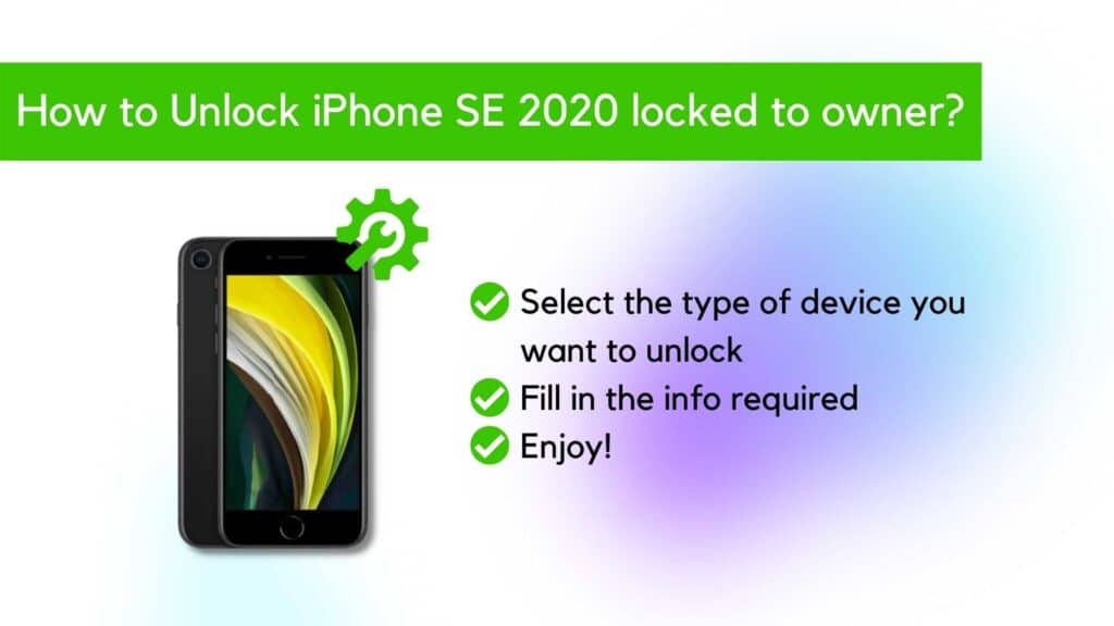Fix iPhone SE 2020 Locked to Owner: iPhone SE 2020 Unlock 5 5 8