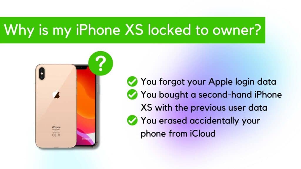 Fix iPhone XS Locked to Owner: iPhone XS/Max Unlock 2 Why is your iPhone XS Locked to Owner