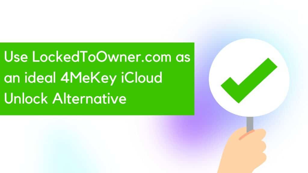 Best Free 4MeKey Alternative You Should Try 3 use lockedtoowner as alternative to 4mekey